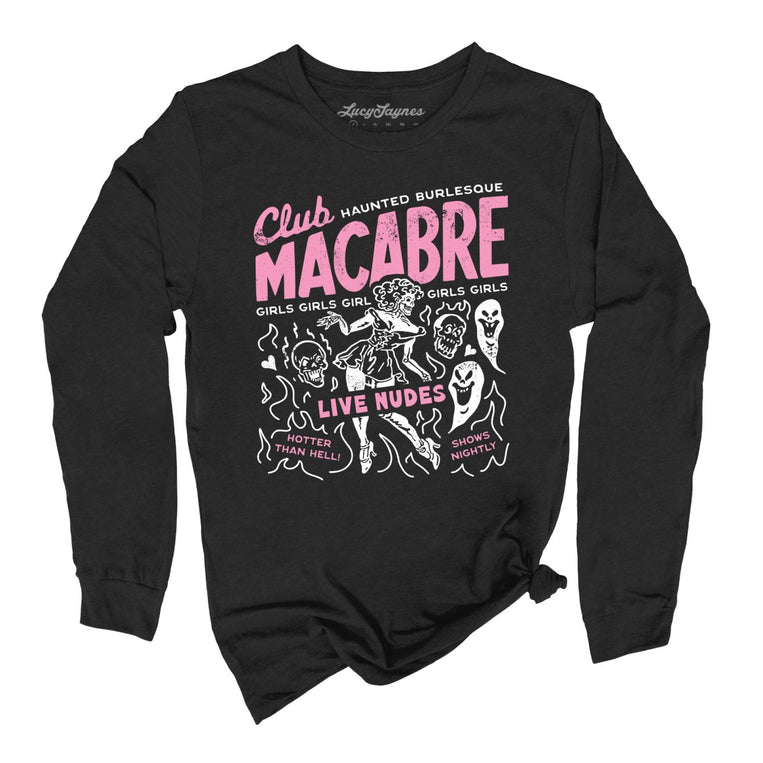 Club Macabre - Black - Unisex Long Sleeve T-Shirt