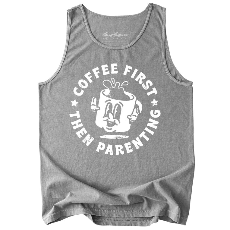Coffee First Then Parenting Comfort Colors Graphic Tank Top - Grey