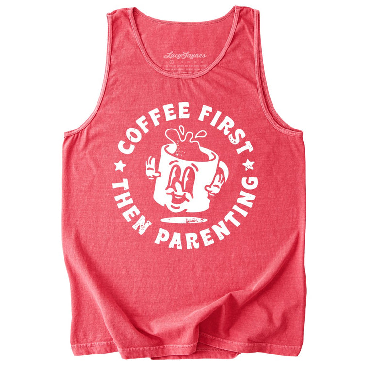 Coffee First Then Parenting Comfort Colors Graphic Tank Top - Watermelon