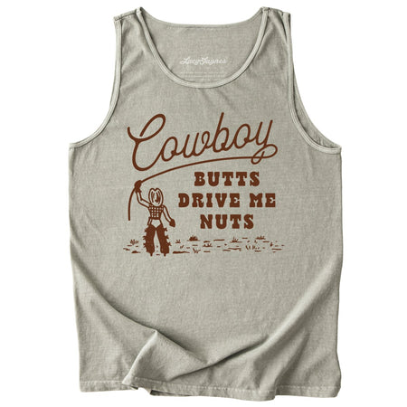 Cowboy Butts Drive Me Nuts Comfort Colors Tank Top