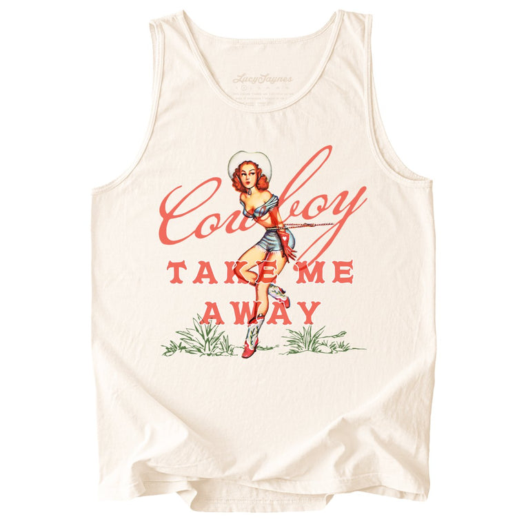 Cowboy Take Me Away Comfort Colors Graphic Tank Top - Ivory