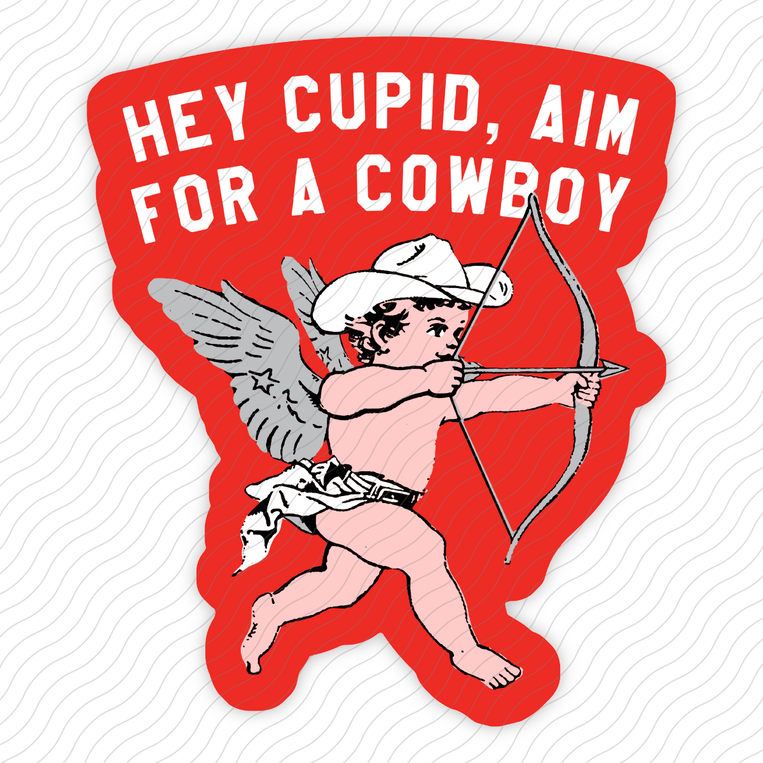 Cupid Aim For A Cowboy - Sticker