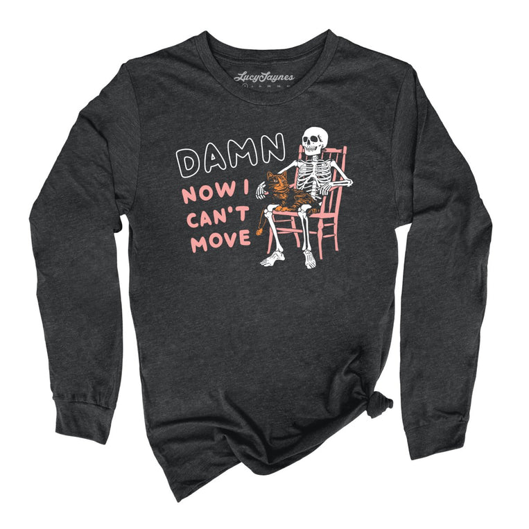 Damn Now I Can't Move - Dark Grey Heather - Front