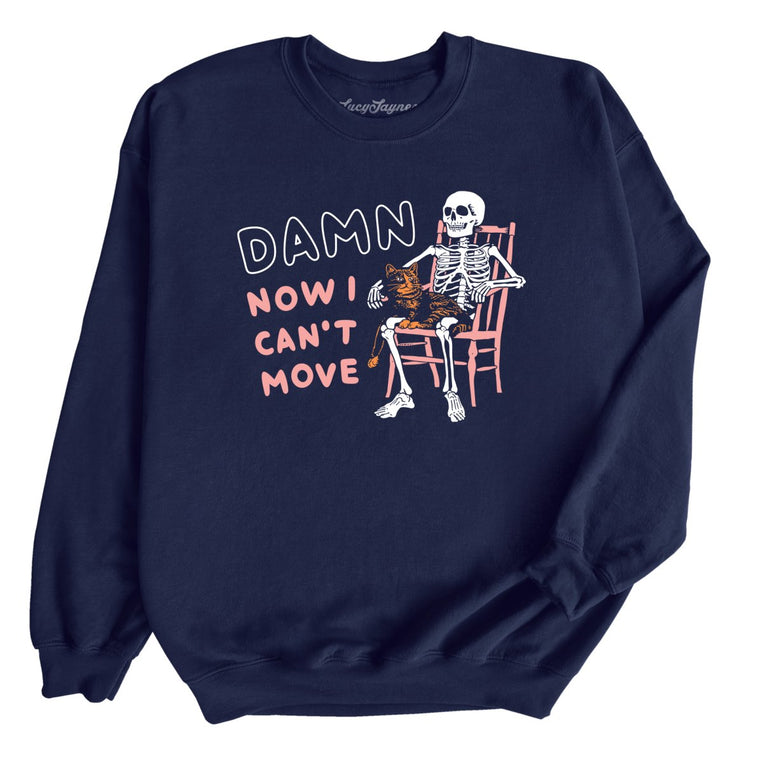 Damn Now I Can't Move - Navy - Front