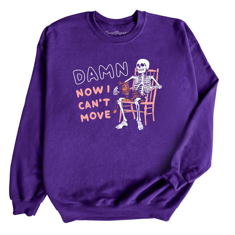 Damn Now I Can't Move - Purple - Front