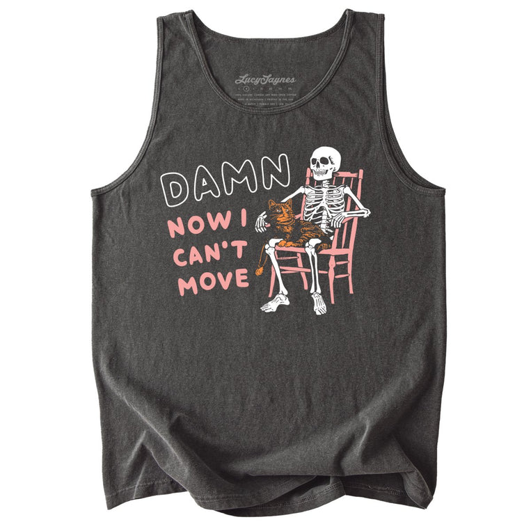 Damn Now I Can't Move Comfort Colors Graphic Tank Top - Pepper