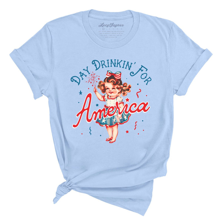 Day Drinkin' For America - Baby Blue - Full Front