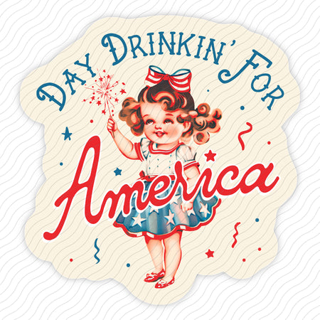 Day Drinkin' For America Sticker