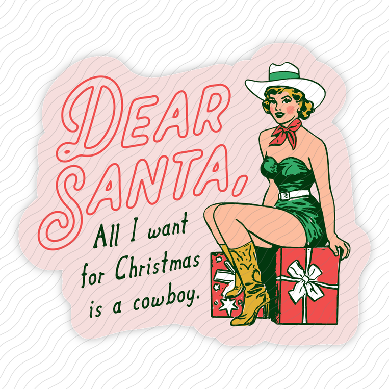 Dear Santa Cowboy - Sticker