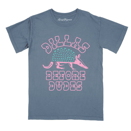 Dillas Before Dudes Comfort Colors Tee