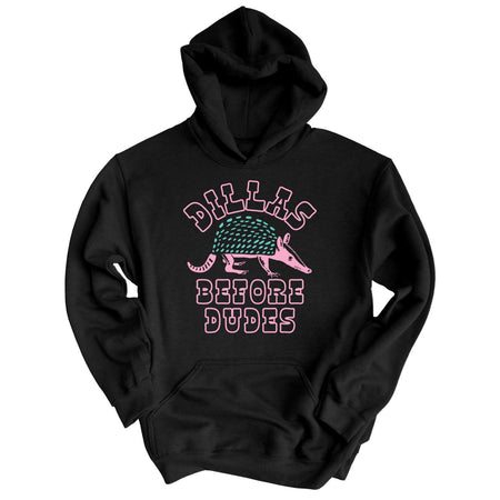 Dillas Before Dudes Hoodie