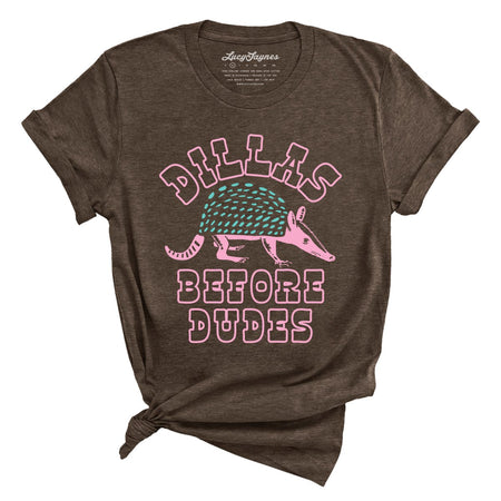 Dillas Before Dudes Tee