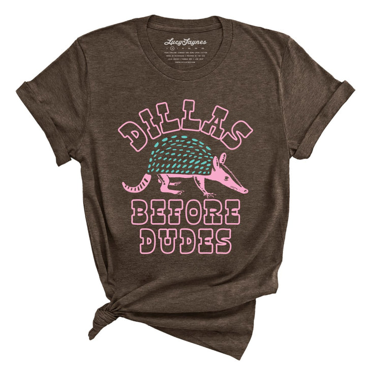 Dillas Before Dudes Tee