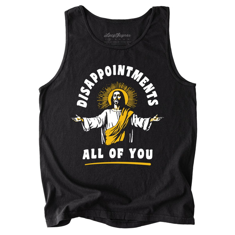 Disappointments All Of You Comfort Colors Graphic Tank Top - Black