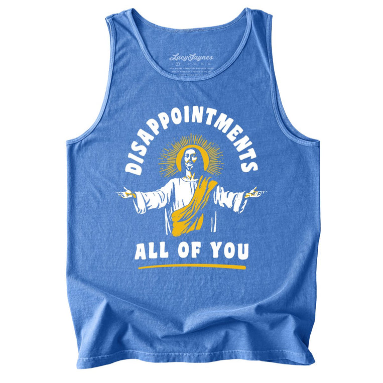 Disappointments All Of You Comfort Colors Graphic Tank Top - Flo Blue