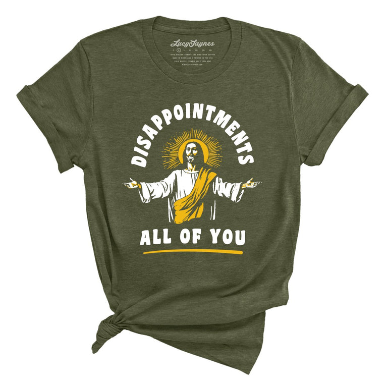 Disappointments All Of You - Heather Military Green - Full Front