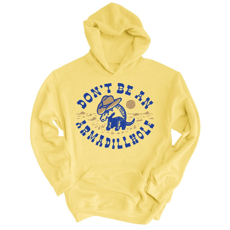 Don't Be An Armadillhole - Light Yellow - Full Front