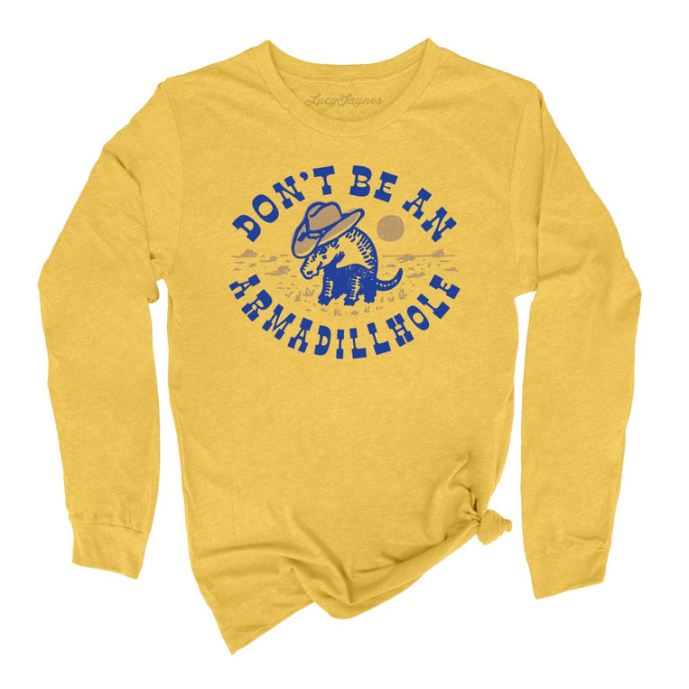 Don't Be An Armadillhole - Heather Yellow Gold - Full Front