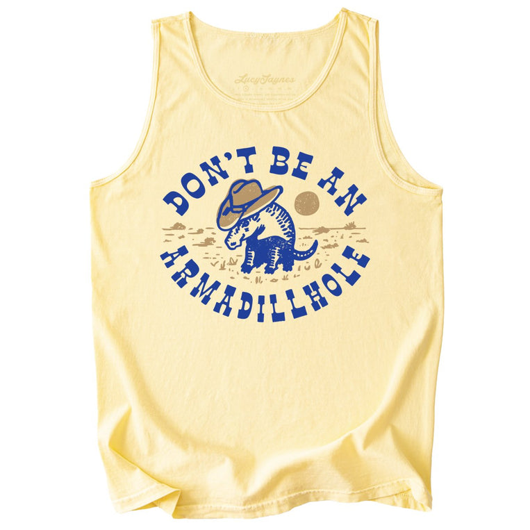 Don't Be An Armadillhole Comfort Colors Graphic Tank Top - Butter