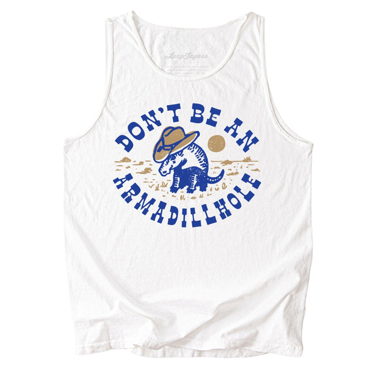 Don't Be An Armadillhole Comfort Colors Graphic Tank Top