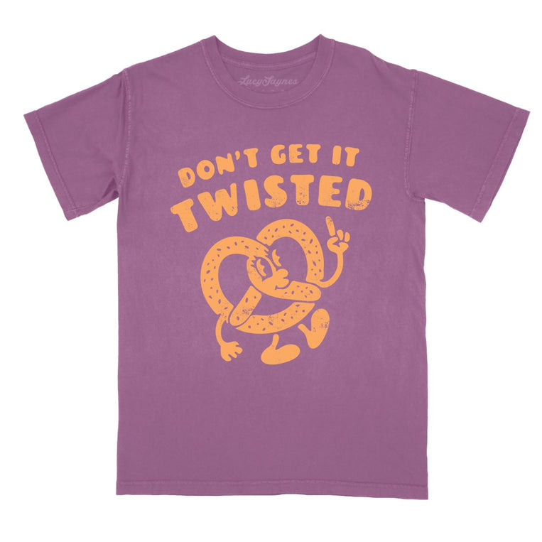 Don't Get It Twisted - Berry - Comfort Colors Tee