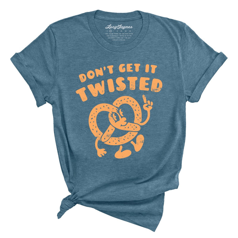 Don't Get It Twisted - Heather Deep Teal - Unisex T-Shirt