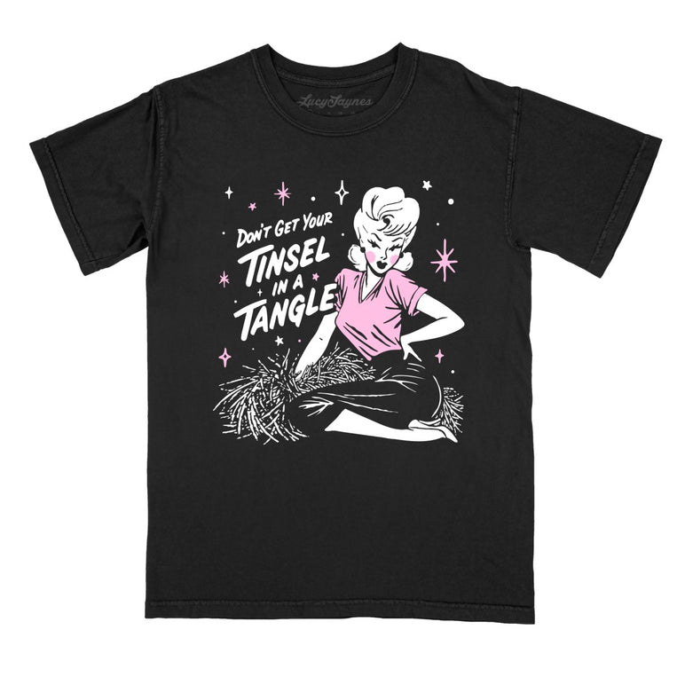 Don't Get Your Tinsel In A Tangle - Black - Comfort Colors Tee