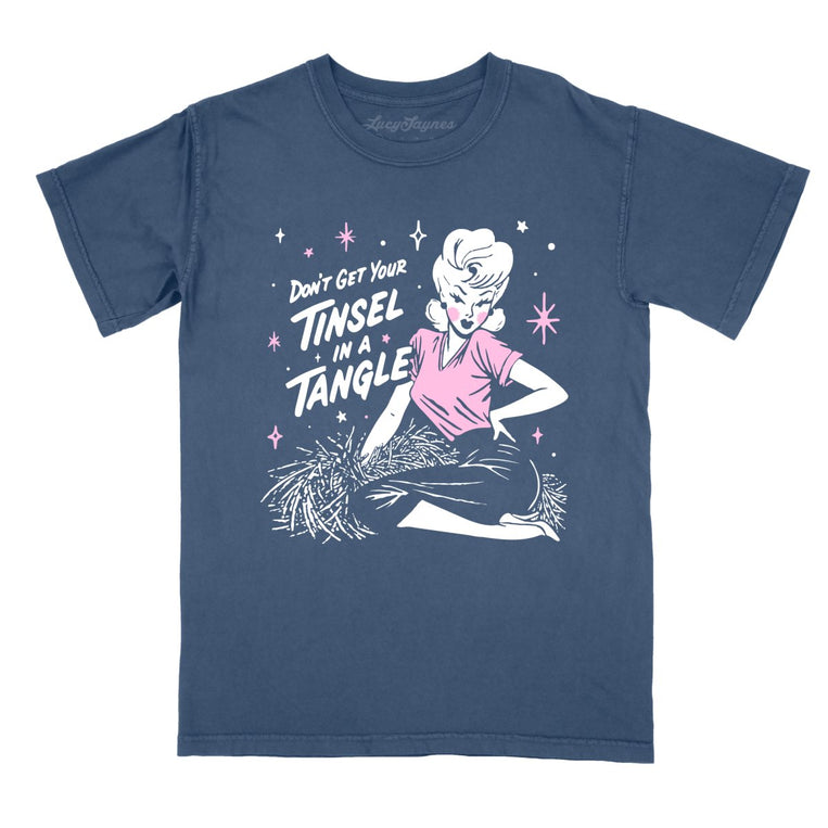 Don't Get Your Tinsel In A Tangle - Denim - Comfort Colors Tee