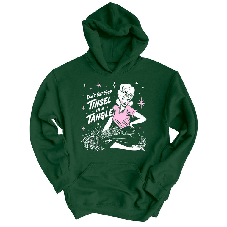 Don't Get Your Tinsel In A Tangle - Forest Green - Unisex Hoodie