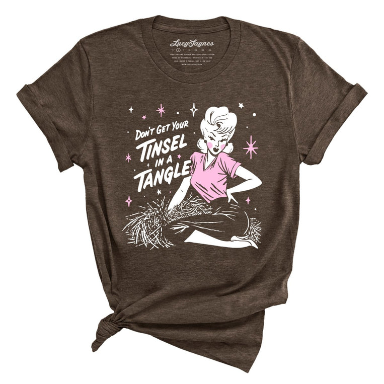 Don't Get Your Tinsel In A Tangle - Heather Brown - Unisex T-Shirt