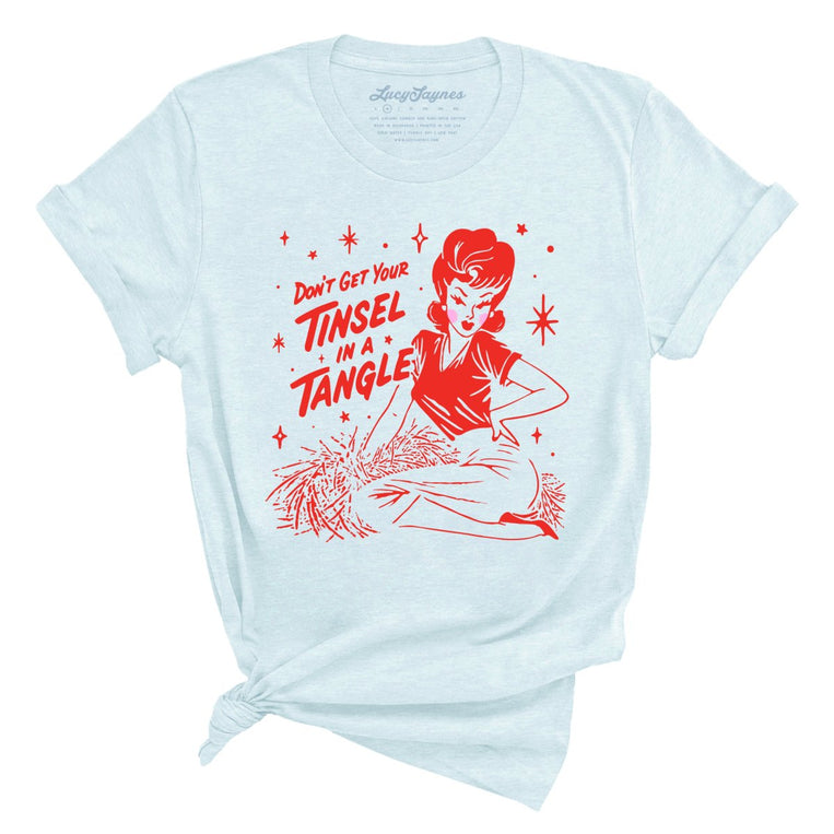 Don't Get Your Tinsel In A Tangle - Heather Ice Blue - Unisex T-Shirt