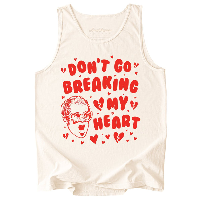 Don't Go Breaking My Heart Comfort Colors Graphic Tank Top - Ivory