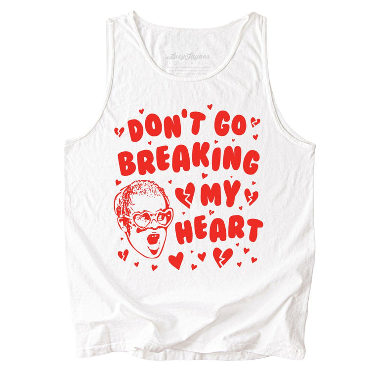 Don't Go Breaking My Heart Comfort Colors Graphic Tank Top - White