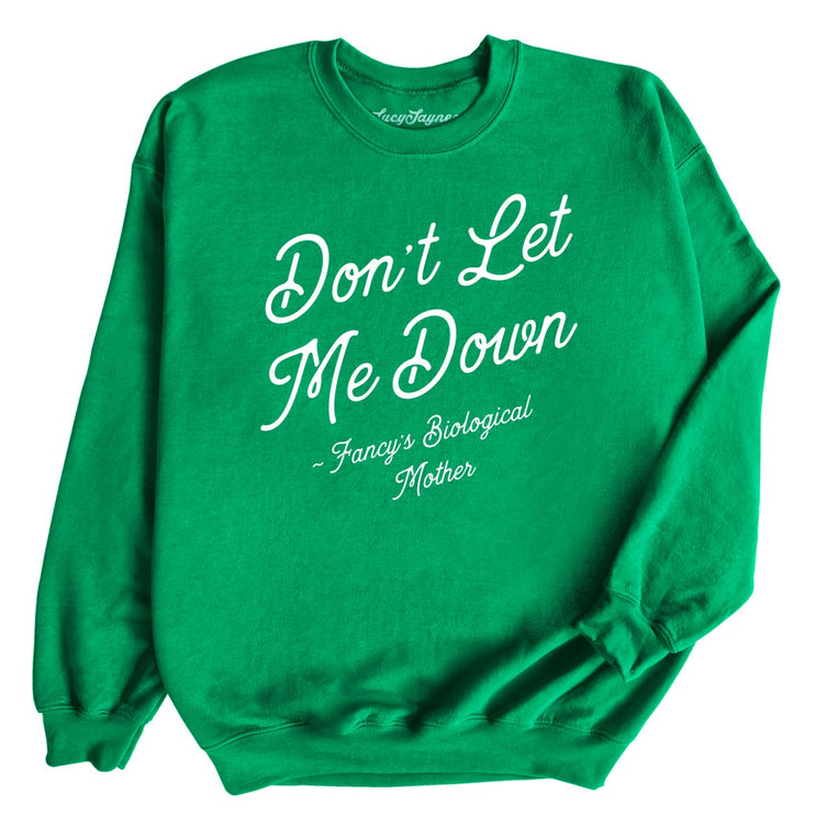 Don't Let Me Down - Irish Green - Full Front