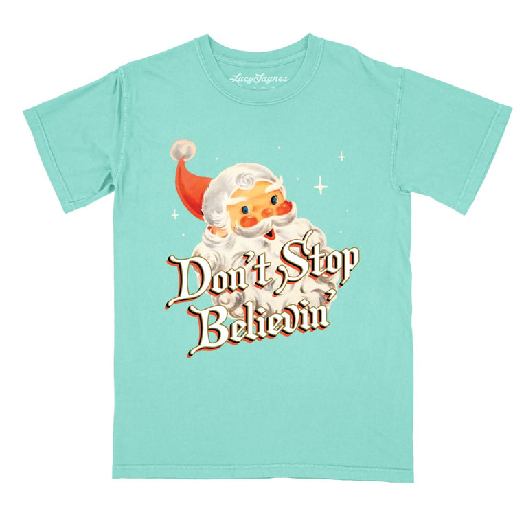 Don't Stop Believin' - Chalky Mint - Comfort Colors Tee