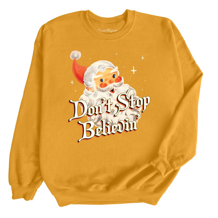 Don't Stop Believin' - Gold - Unisex Sweatshirt