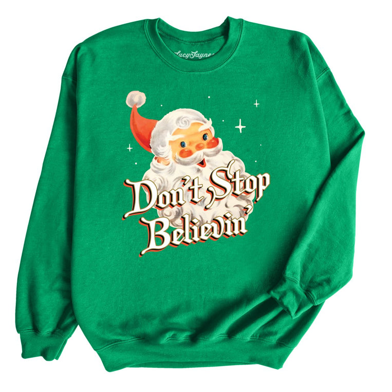 Don't Stop Believin' - Irish Green - Unisex Sweatshirt