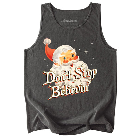 Don't Stop Believin' Comfort Colors Tank Top