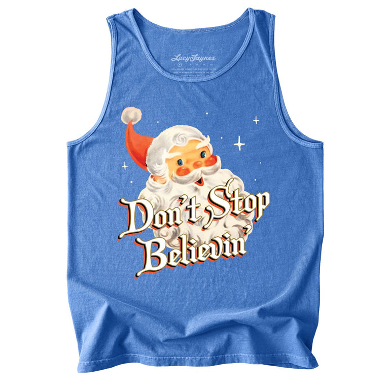 Don't Stop Believin' Comfort Colors Graphic Tank Top - Flo Blue