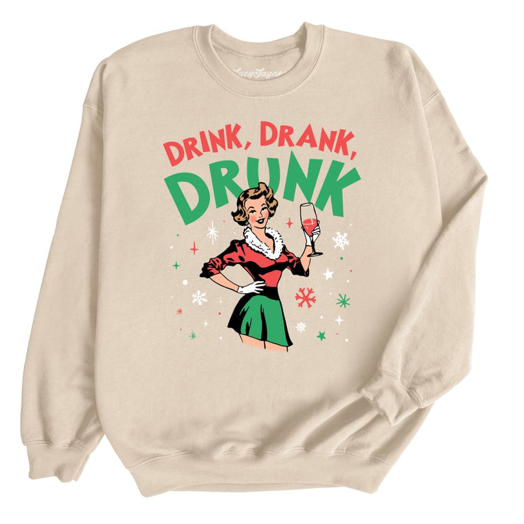 Drink Drank Drunk - Sand - Full Front
