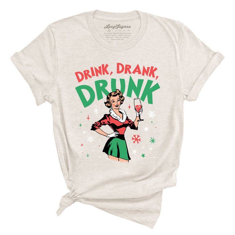 Drink Drank Drunk - Heather Dust - Full Front