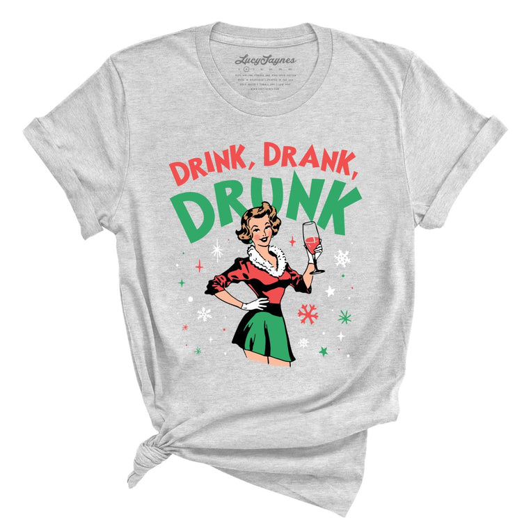 Drink Drank Drunk - Athletic Heather - Full Front