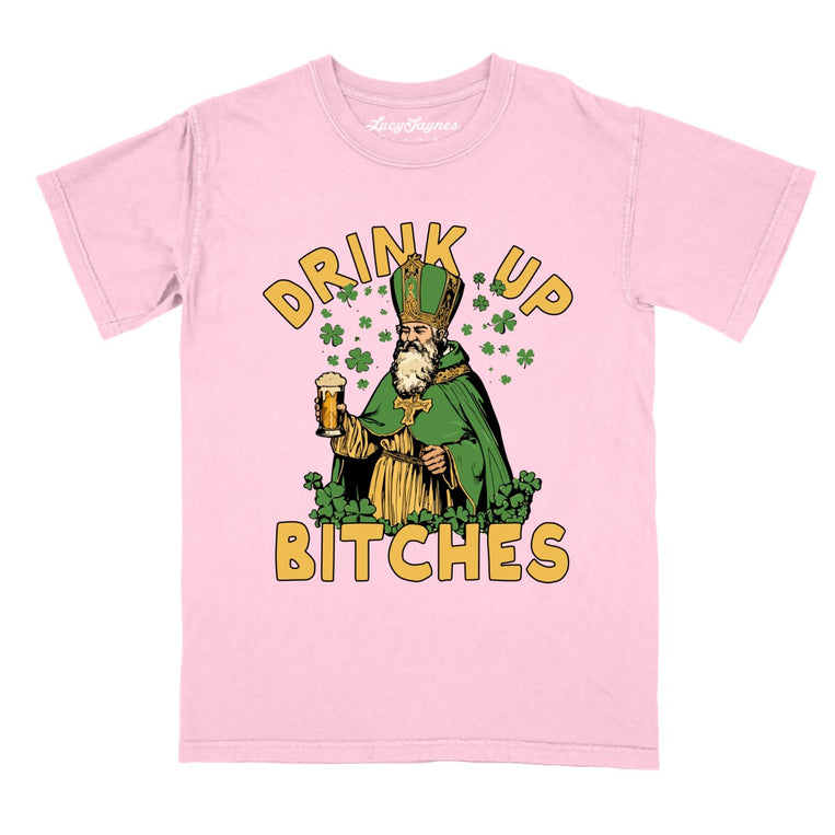 Drink Up Bitches - Blossom - Comfort Colors Tee
