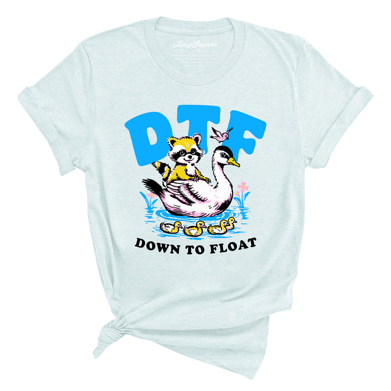 Down To Float Tee