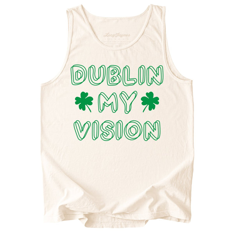 Dublin My Vision Comfort Colors Graphic Tank Top - Ivory