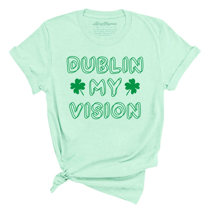 Dublin My Vision Tee