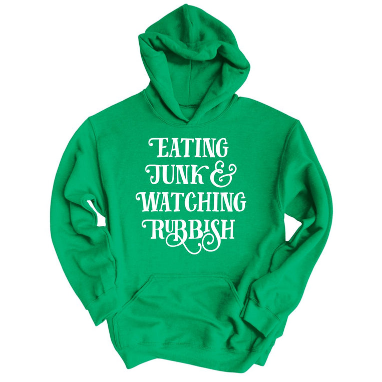 Eating Junk And Watching Rubbish - Irish Green - Unisex Hoodie