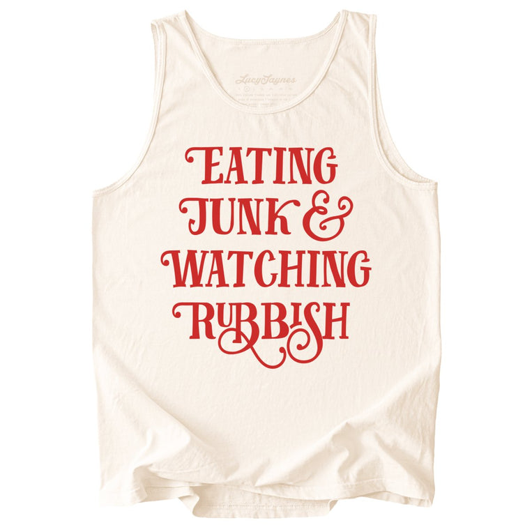 Eating Junk And Watching Rubbish Comfort Colors Graphic Tank Top - Ivory