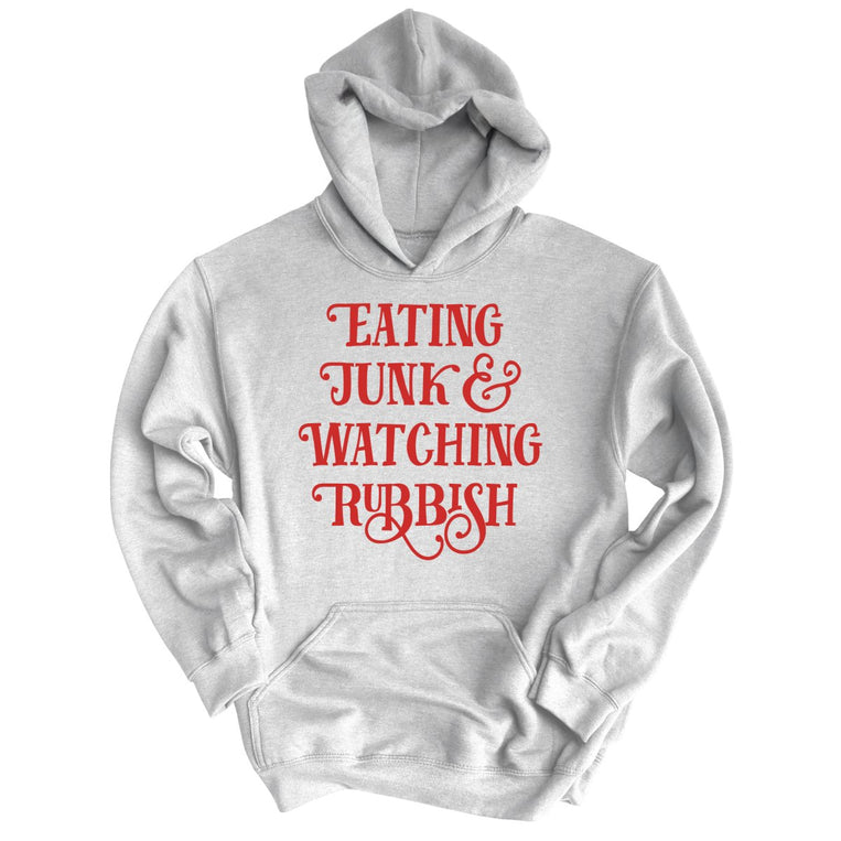 Eating Junk And Watching Rubbish - Ash - Unisex Hoodie