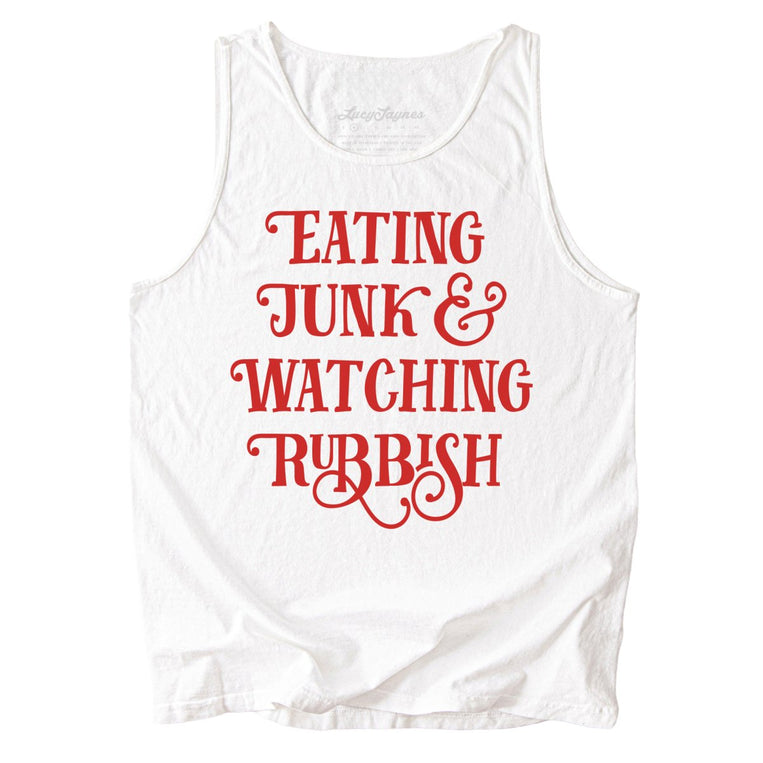 Eating Junk And Watching Rubbish Comfort Colors Graphic Tank Top - White